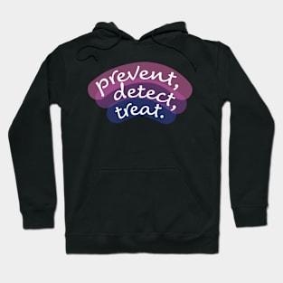 Prevent, Detect, Treat (Pink-Indigo) Hoodie